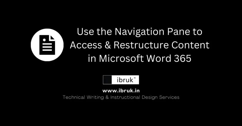 Access & Restructure Content via the Navigation Pane in Microsoft Word 365