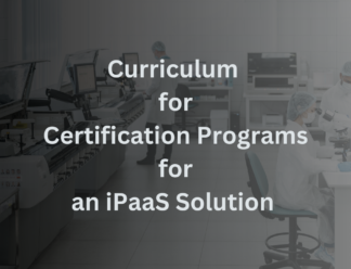 Curriculum Design and Development for Certification Programs for an iPaaS solution