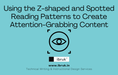 Using the Z-shaped and Spotted Reading Patterns to Create Attention-Grabbing Content